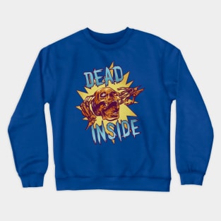 Dead Inside Crewneck Sweatshirt